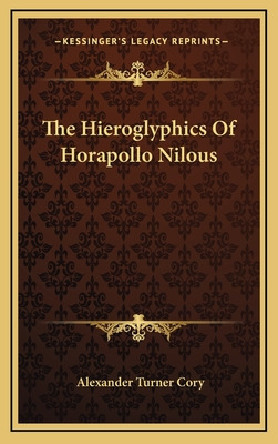 Libro The Hieroglyphics Of Horapollo Nilous - Cory, Alexa...