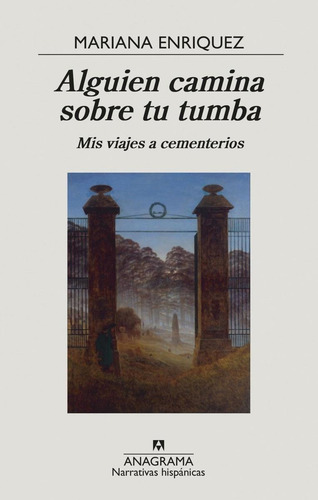 Libro Alguien Camina Sobre Tu Tumba