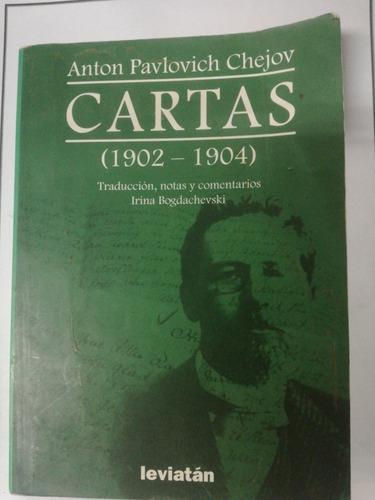 Cartas Antón Pavlovich Chejov 1902 -1904 Traducción,notas Y 