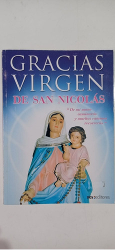 Gracias Virgen De San Nicolás Irma Gonzales Dos Editores