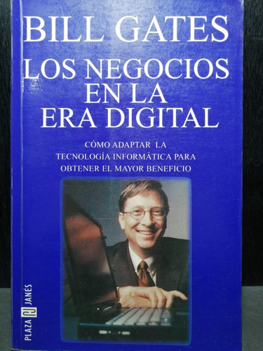 Los Negocios En La Era Digital Bill Gates Plaza & Janes