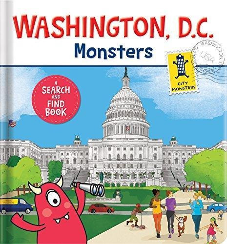 Washington D.c. Monsters: A Search-and-find Book (libro En I