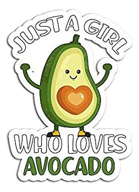 Funny Just A Girl Who Loves Avocado For - Adhesivo Gráfico P