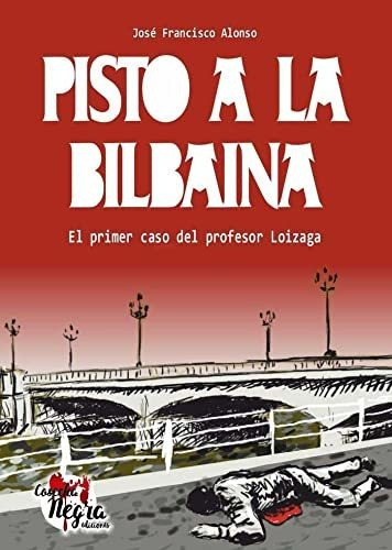 Pisto A La Bilbaina - Alonso Jose Francisco