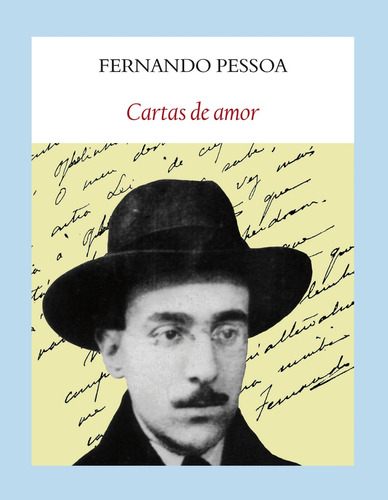 Cartas De Amor  - Fernando Pessoa