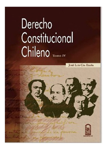 Derecho Constitucional Chileno Tomo Iv. Envio Gratis /045