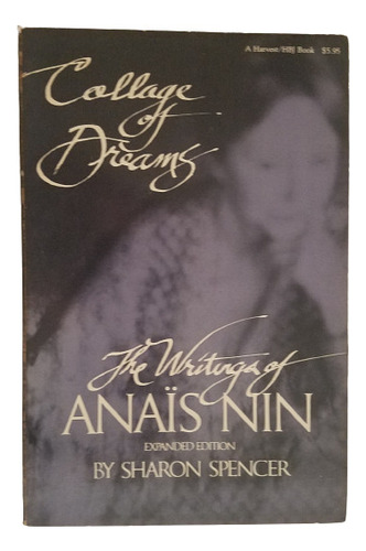 Collage Of Dreams The Writings Of Anais Nin En Ingles Ensayo