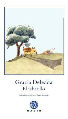 El Jabatillo - Tapa Dura, Grazia Deledda, Gadir