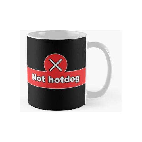Taza Camisa Divertida De La Cita De Not Hot Dog Silicon Vall