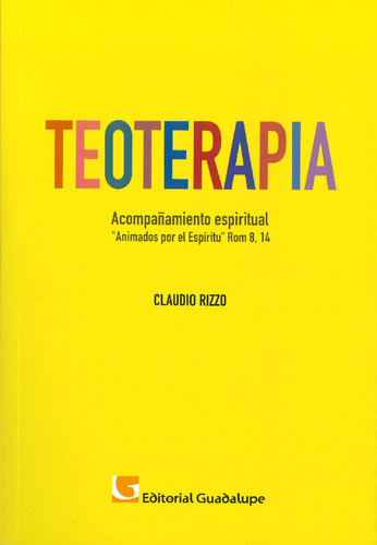  Teoterapia - Claudio Rizzo - Editorial Guadalupe