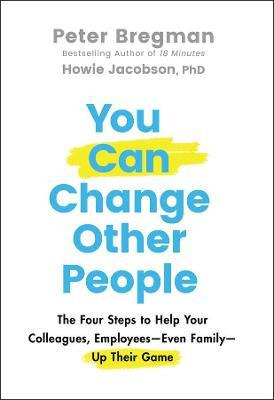 Libro You Can Change Other People : The Four Steps To Hel...