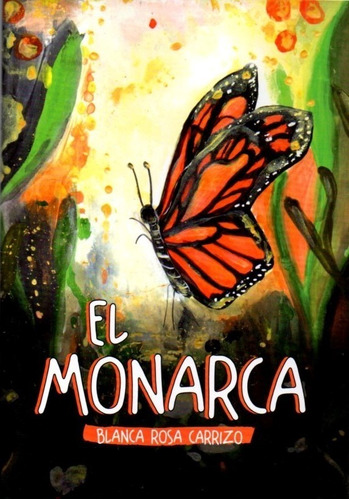 At- Inf- El Monarca - Blanca Rosa Carrizo