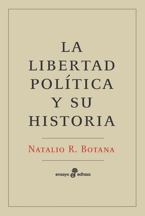 Libertad Politica Y Su Historia La - Libertad