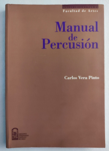 Manual De Percusión. Carlos Vera Pinto. Libro De Música (Reacondicionado)