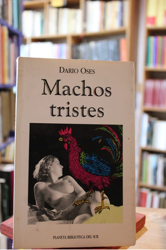 Machos Tristes - Darío Oses