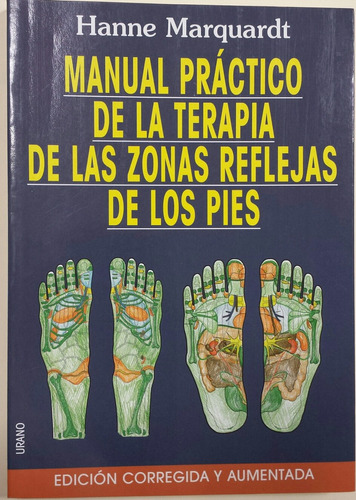 Manual Practico De La Terapia De Zonas Reflejas De Los Pies