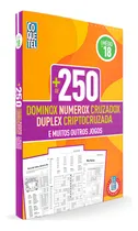 Comprar Livro Coquetel Mais 250: Numerox, Cruzadox, Duplex, Criptocruzada E Muitos Outros Jogos Nível Médio Ed 18, De A Coquetel. Editora Coquetel - Nf, Capa Mole, Edição 18 Em Português, 2022