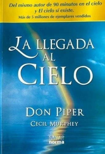 La Llegada Al Cielo 