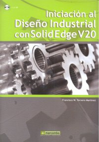 Iniciación Al Diseño Industrial Con Solidedge V20