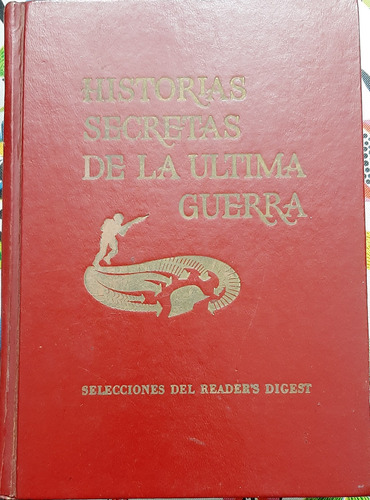 Historias Secretas De La Ultima Gerra (Usado)