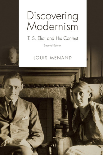 Libro:  Discovering Modernism: T. S. Eliot And His Context