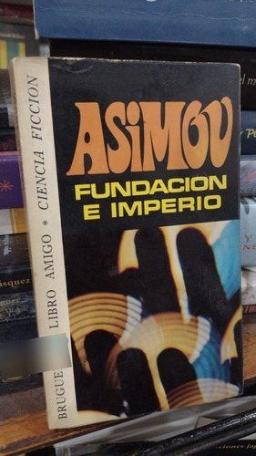 Isaac Asimov  Fundacion E Imperio 