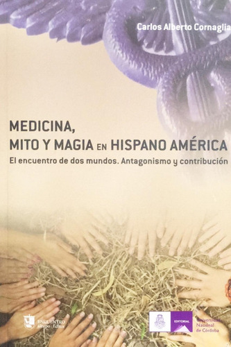 Cornaglia Medicina, Mito Y Magia En Hispano América Envíos