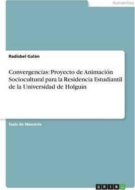 Libro Convergencias : Proyecto De Animacion Sociocultural...