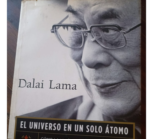 El Universo En Un Solo Átomo. Dalai Lama
