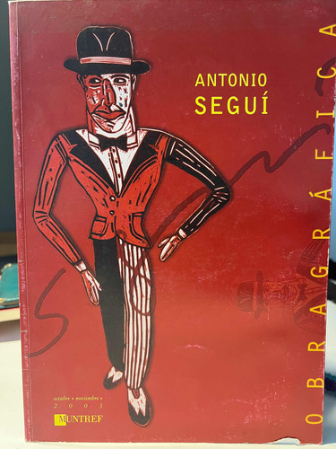 Antonio Seguí Sm Catálogo De Pintura 33 Páginas (Usado)