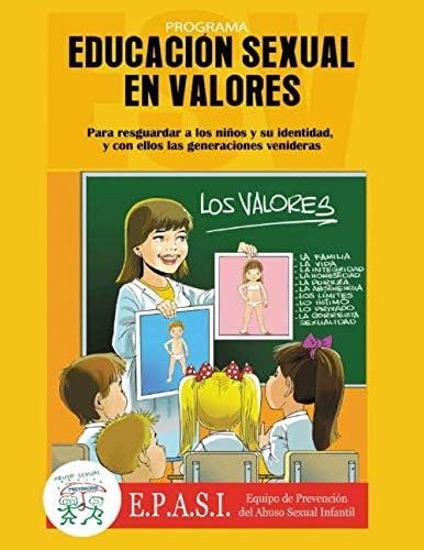 Libro: Educación Sexual En Valores: Para Resguardar A Los Ni
