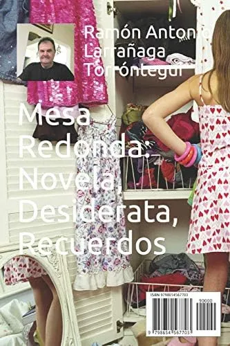 Libro: Mesa Redonda: Novela, Desiderata, Recuerdos (español)