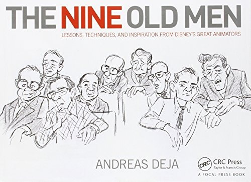 The Nine Old Men: Lessons, Techniques, And Inspiration From, De Andreas Deja. Editorial Focal Press, Tapa Dura En Inglés, 0000