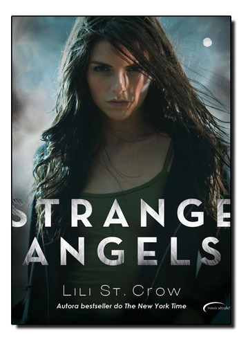 Strange Angels, De Lili St. Crow. Editora Novo Século Em Português