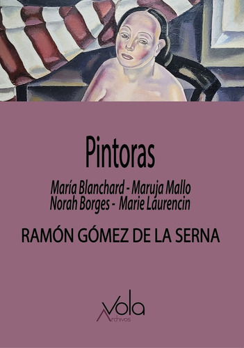 Libro Pintoras - Gomez De La Serna, Ramon