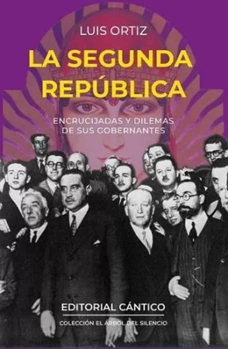 La Segunda República - Luis Ortiz García - *