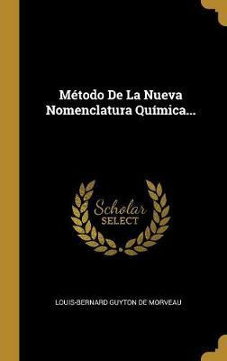 Libro M Todo De La Nueva Nomenclatura Qu Mica... - Louis-...