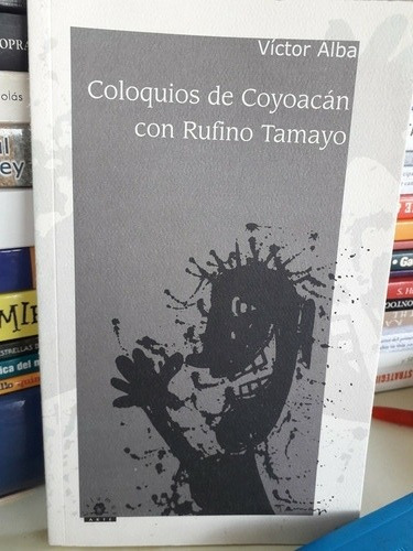 Coloquios De Coyoacán 