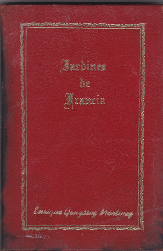 Jardines De Francia Segunda Edicion 1919