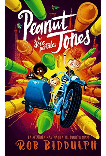Peanut Jones Y Los Doce Portales - Biddulph Rob