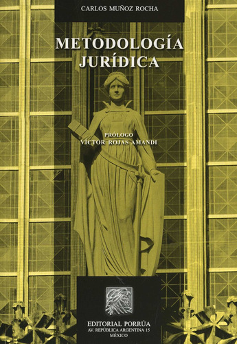 Libro Metodología Jurídica Muñoz Rocha ¡ !