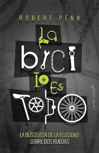 Libro La Bici Lo Es Todo