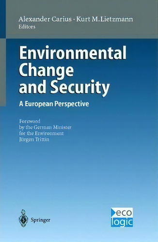 Environmental Change And Security, De C. Hay. Editorial Springer Verlag Berlin Heidelberg Gmbh Co Kg, Tapa Blanda En Inglés
