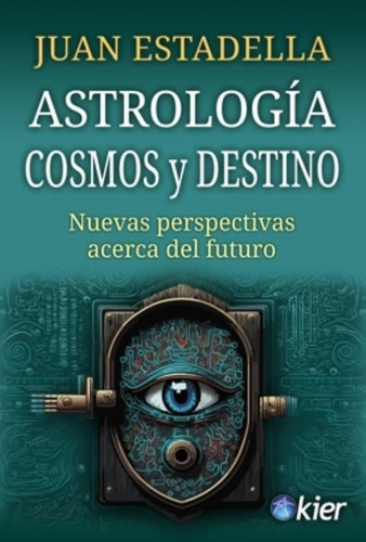 Astrologia, Cosmos Y Destino - Juan Estadella 