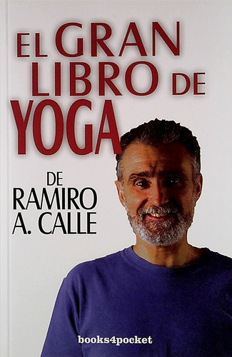 Gran Libro De Yoga De Ramiro Calle, El - B4p  - Calle, Ramir