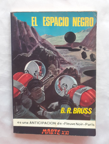 El Espacio Nebro B R Bruss Ciencia Ficcion 1966 Oferta 