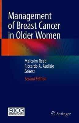 Management Of Breast Cancer In Older Women - Malcolm Reed