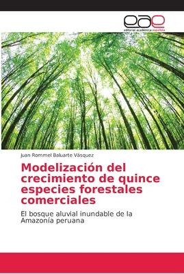 Libro Modelizacion Del Crecimiento De Quince Especies For...