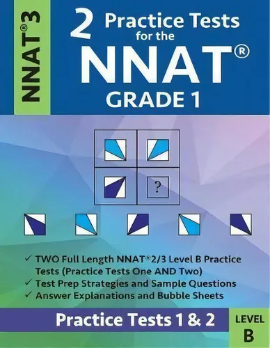 comprar 2 Practice Tests For The Nnat Grade 1 -nnat3 - Level B : Practice Tests 1 And 2: Nnat 3 - Grade 1..., De Origins Publications., Vol. 1. Editorial Origins Tutoring, Tapa Blanda En Inglés
