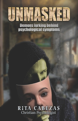 Libro Unmasked: Demons Lurking Behind Psychological Sympt...